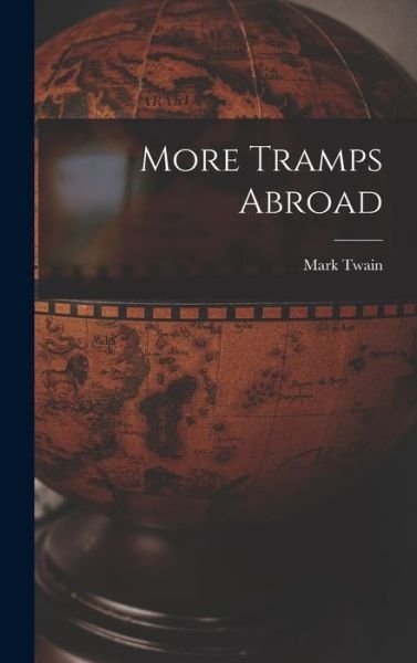 Cover for Mark Twain · More Tramps Abroad (Bog) (2022)