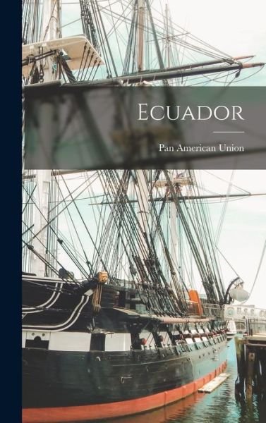 Cover for Pan American Union · Ecuador (Bok) (2022)