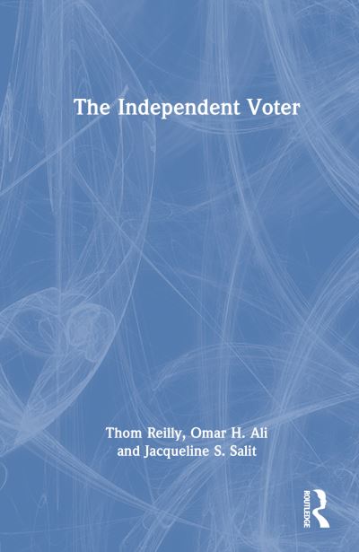 Cover for Thom Reilly · The Independent Voter (Hardcover Book) (2022)