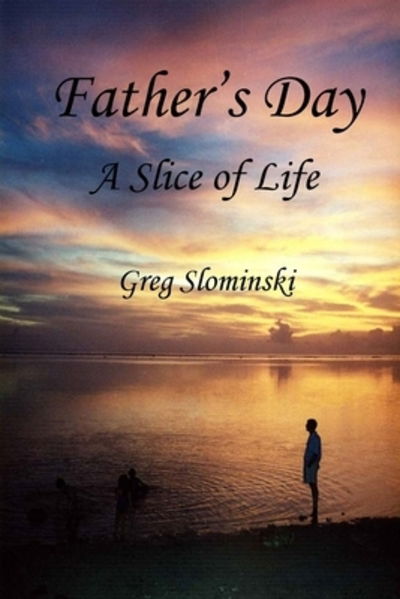 Cover for Greg Slominski · Father's Day (Paperback Book) (2019)