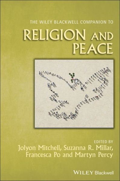 Cover for J Mitchell · The Wiley Blackwell Companion to Religion and Peace - Wiley Blackwell Companions to Religion (Hardcover Book) (2022)