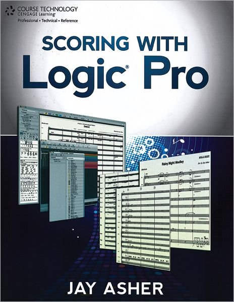 Cover for Jay Asher · Scoring with Logic Pro (Paperback Bog) (2012)