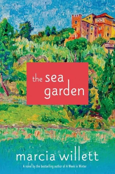 Cover for Marcia Willett · The Sea Garden (Inbunden Bok) (2014)