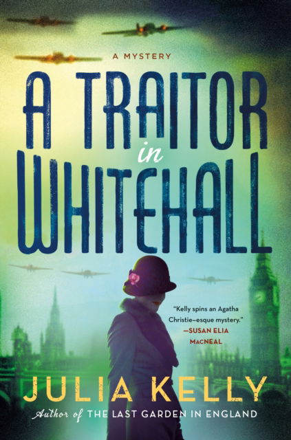 Cover for Julia Kelly · A Traitor in Whitehall: A Mystery - Evelyne Redfern (Paperback Book) (2023)