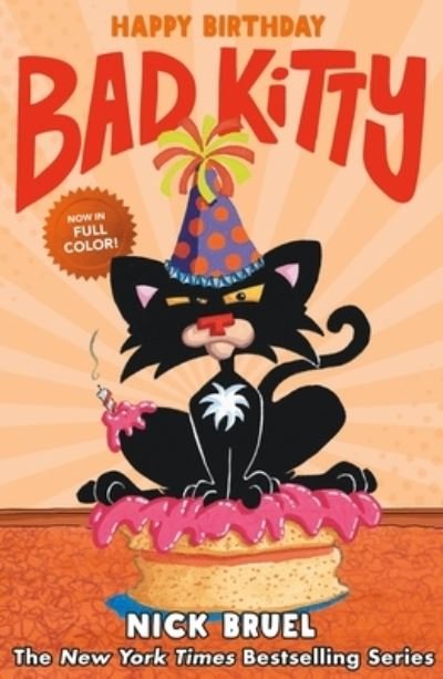 Cover for Nick Bruel · Happy Birthday, Bad Kitty (Hardcover Book) (2020)