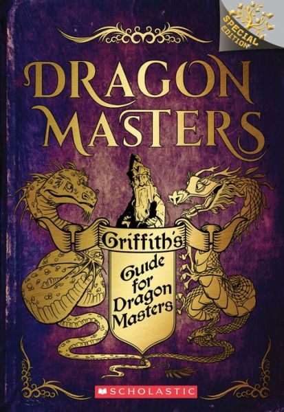 Cover for Tracey West · Griffith's Guide for Dragon Masters: A Branches Special Edition (Dragon Masters) - Dragon Masters (Paperback Book) (2019)