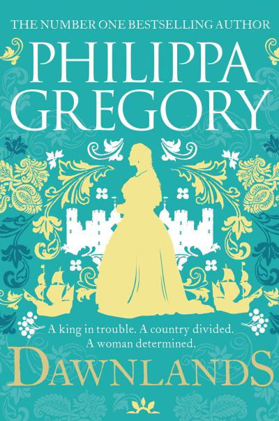 Cover for Philippa Gregory · Dawnlands: the number one bestselling author of vivid stories crafted by history (Paperback Bog) [Export edition] (2023)