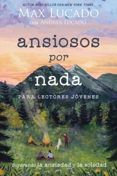 Cover for Max Lucado · Ansiosos Por Nada (Bok) (2022)