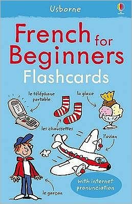 French for Beginners Flashcards - Language for Beginners Book - Sue Meredith - Books - Usborne Publishing Ltd - 9781409507345 - February 26, 2010