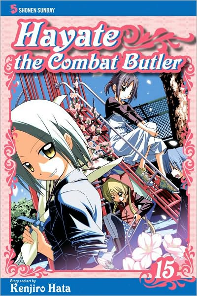 Hayate the Combat Butler, Vol. 15 - Hayate the Combat Butler - Kenjiro Hata - Książki - Viz Media, Subs. of Shogakukan Inc - 9781421527345 - 15 czerwca 2010