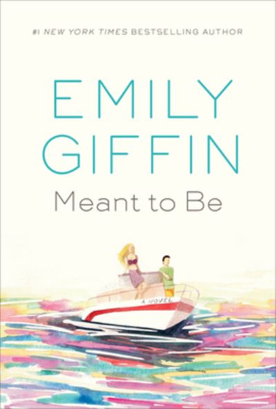 Cover for Emily Giffin · Meant to Be (Hardcover Book) (2022)