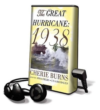 Cover for Cherie Burns · The Great Hurricane: 1938 (N/A) (2009)