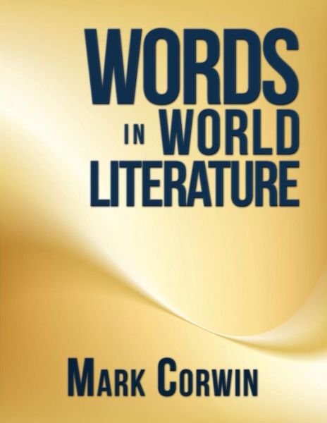 Cover for Mark Corwin · Words in World Literature (Paperback Book) (2013)