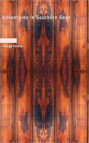 Cover for George Forbes · Adventures in Southern Seas (Paperback Book) (2009)