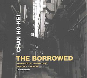 Cover for Chan Ho-Kei · The Borrowed Lib/E (CD) (2017)