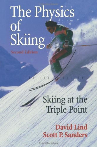 Cover for David A. Lind · The Physics of Skiing (Taschenbuch) [Softcover Reprint of the Original 2nd Ed. 2004 edition] (2010)