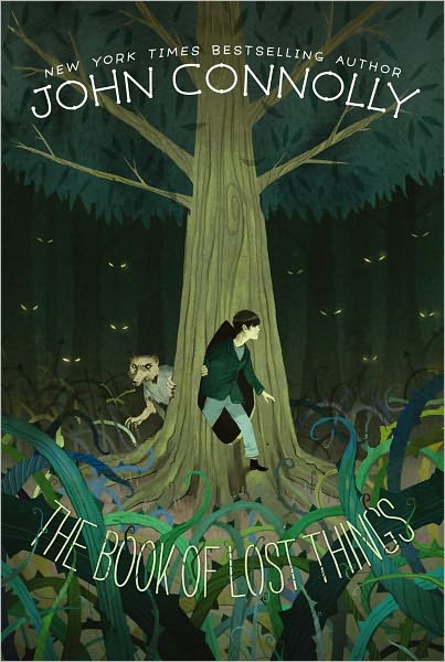 The Book of Lost Things - John Connolly - Bøger - Simon & Schuster Books for Young Readers - 9781442429345 - 30. august 2011