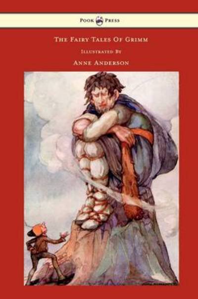 Cover for Brothers Grimm · The Fairy Tales of Grimm - Illustrated by Anne Anderson (Hardcover bog) (2011)