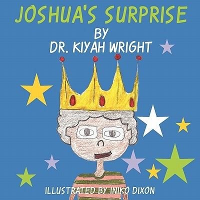 Cover for Kiyah Wright · Joshua's Surprise (Taschenbuch) (2010)