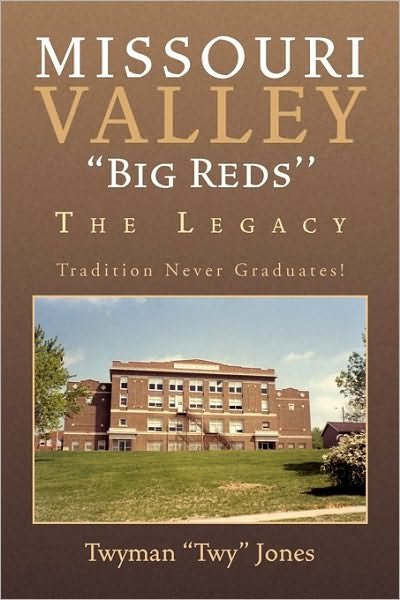 Cover for Twyman 'twy'' Jones · Missouri Valley ''big Reds'': the Legacy (Pocketbok) (2010)