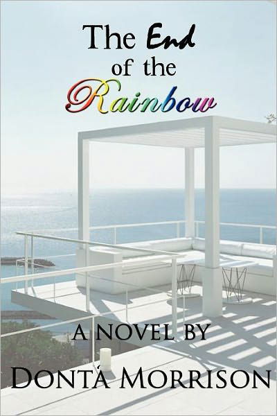 Cover for Donta Morrison · The End of the Rainbow (Pocketbok) (2012)