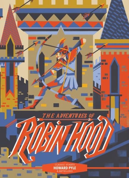 Cover for Howard Pyle · Classic Starts®: The Adventures of Robin Hood - Classic Starts® (Inbunden Bok) (2022)