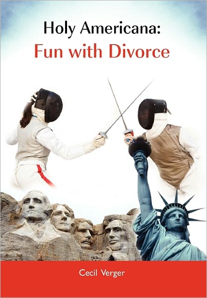 Cover for Cecil Verger · Holy Americana: Fun with Divorce (Paperback Book) (2011)