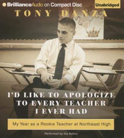 Cover for Tony Danza · I'd Like to Apologize to Every Teacher I Ever Had (CD) (2013)