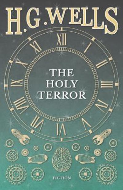 Cover for H G Wells · The Holy Terror (Paperback Bog) (2016)