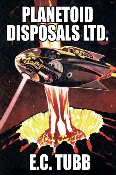 Cover for E C Tubb · Planetoid Disposals Ltd. (Paperback Book) (2022)