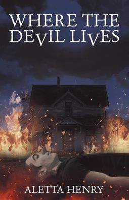 Cover for Aletta Henry · Where the Devil Lives (Paperback Book) (2020)