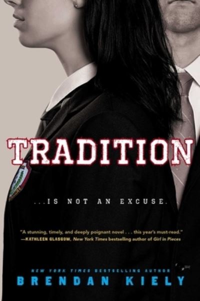 Cover for Brendan Kiely · Tradition (Book) [First edition. edition] (2018)
