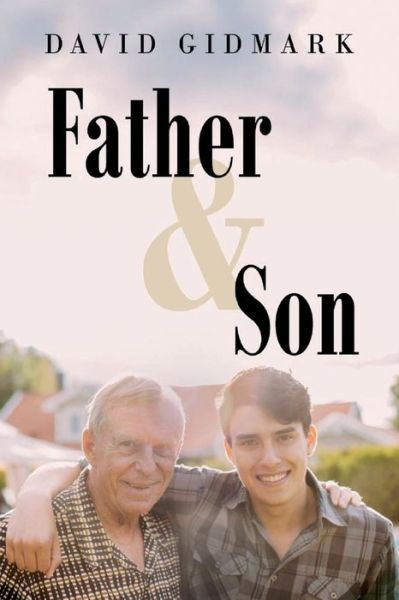 Cover for David Gidmark · Father and Son (Paperback Book) (2015)