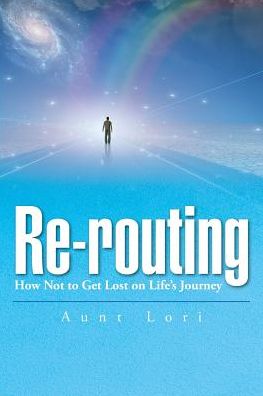 Cover for Aunt Lori · Re-routing (Pocketbok) (2015)