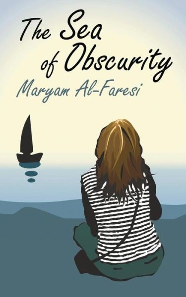 Cover for Maryam Al-faresi · The Sea of Obscurity (Paperback Book) (2015)