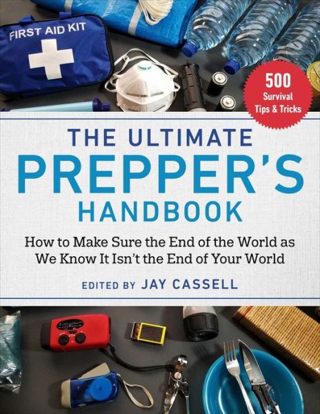 Cover for Jay Cassell · The Ultimate Prepper's Handbook (Taschenbuch) (2022)