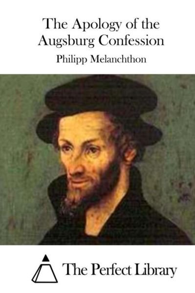 Cover for Philipp Melanchthon · The Apology of the Augsburg Confession (Paperback Bog) (2015)