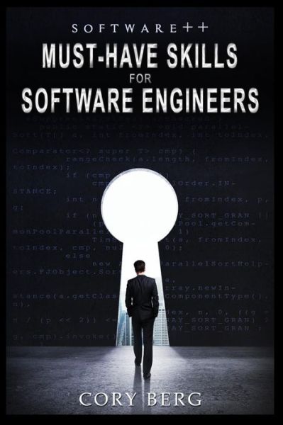 Cover for Cory Berg · Software++: Must-have Skills for Software Engineers (Paperback Book) (2015)