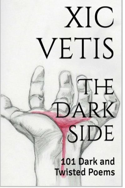 Cover for XIC Vetis · The Dark Side (Pocketbok) (2015)