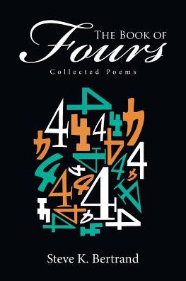 Cover for Steve K Bertrand · The Book of Fours (Paperback Book) (2017)
