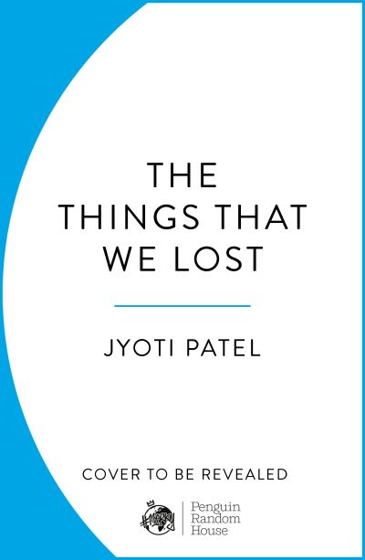 Cover for Jyoti Patel · The Things That We Lost (Paperback Book) (2024)