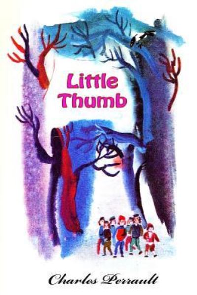 Cover for Charles Perrault · Little Thumb (Paperback Book) (2016)