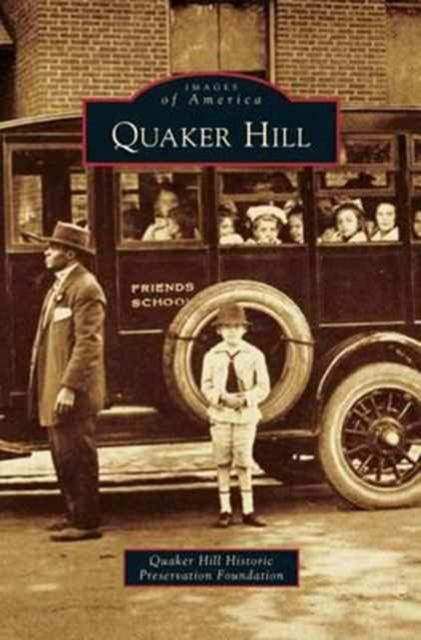 Cover for Quaker Hill Historic Preservation Founda · Quaker Hill (Hardcover Book) (2010)