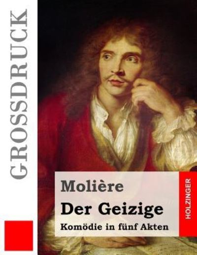 Cover for Moliere · Der Geizige (Grossdruck) (Paperback Book) (2016)