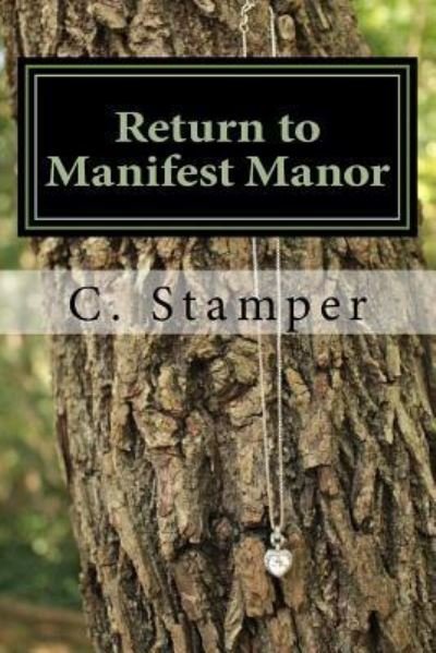 Cover for C Stamper · Return to Manifest Manor (Paperback Bog) (2016)