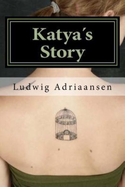 Cover for Ludwig Adriaansen · Katyas Story (Paperback Book) (2016)