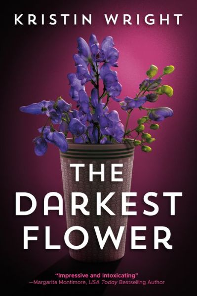 The Darkest Flower - Allison Barton - Kristin Wright - Books - Amazon Publishing - 9781542026345 - June 1, 2021