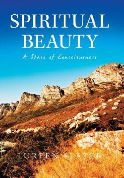 Cover for Lureen Slater · Spiritual Beauty (Hardcover bog) (2017)