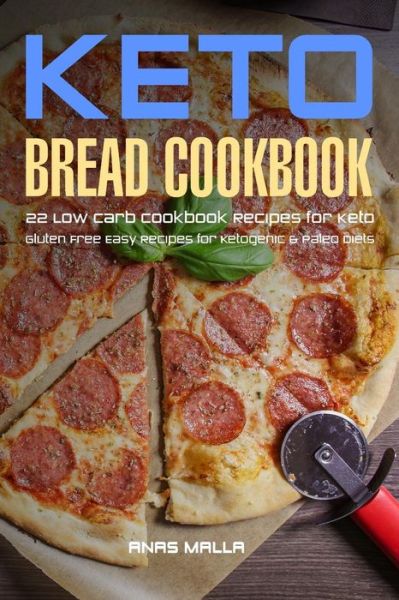 Cover for Anas Malla · Ketogenic Bread (Paperback Book) (2017)