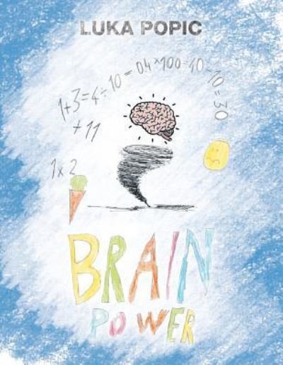 Cover for Luka Popic · Brain Power (Pocketbok) (2018)